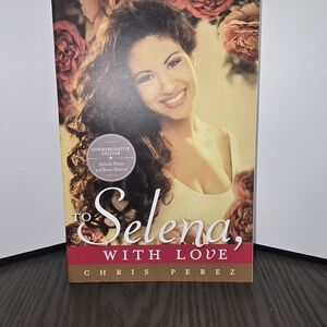 To Selena, With Love Book